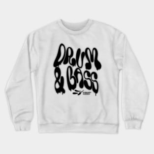 DRUM AND BASS  - Liquid Y2K Font (Black) Crewneck Sweatshirt